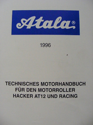 ATALA Mokick Roller Motorroller  HACKER AT12 & RACING Technisches Motorhandbuch