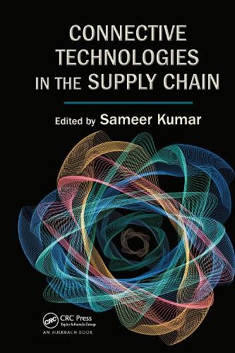 Connective Technologies In The Supply Chain Sameer (University Of St. Thomas , Minneapolis, Minnesota, Usa) Kumar - Image 3