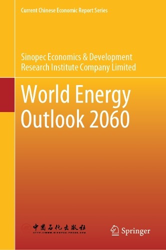 World Energy Outlook 2060 - 9789819676347
