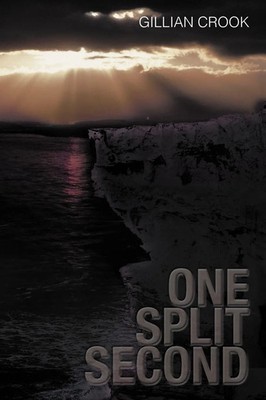 Gillian Crook | One Split Second | Taschenbuch | Englisch (2012)