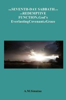 A. M. Simataa | The Seventh-Day Sabbath And Its Redemptive Function In God's...