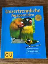 Unzertrennliche Agaponirden, Kurt Kolar, RU Verlag. Buch. Neues