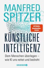 Künstliche Intelligenz Manfred Spitzer UNGELESEN