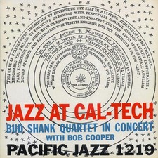 VINYL Bud Shank Quartet With Bob Cooper - Jazz At Cal-Tech