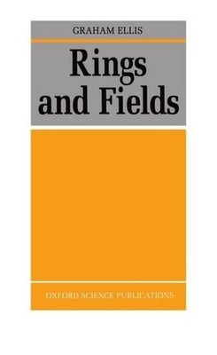 Rings and Fields - 9780198534556