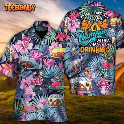 Camping Funny Flamingo Camping Chance Of Drinking Hawaiian Shir