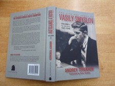 The Life and Games of Vasily Smyslov Vol. 1 T...