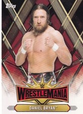 2019 Topps WWE Road to WrestleMania WM35 Roster #WM15 Daniel Bryan 