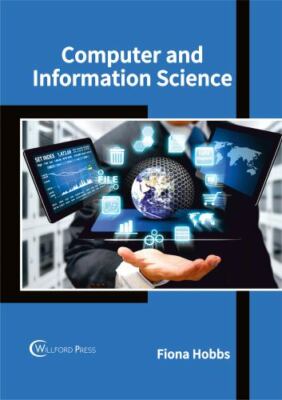 Computer and Information Science, Hardcover by Hobbs, Fiona (EDT), Brand New,...