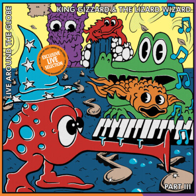 Live Around the Globe: Part III by King Gizzard & the Lizard Wizard (Record, ...