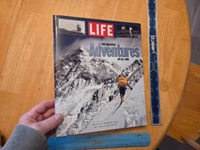 Life : The Greatest Adventures of All Time by Life Magazine Editors (2001, Hardc