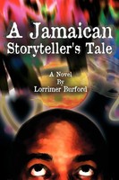 Lorrimer Burford | A Jamaican Storyteller's Tale | Taschenbuch | Englisch (2005)