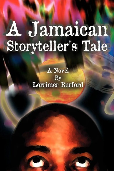 Lorrimer Burford | A Jamaican Storyteller's Tale | Taschenbuch | Englisch (2005)-image