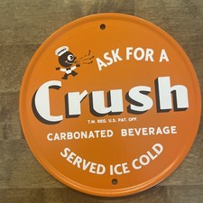 CRUSHY ORANGE CRUSH SODA POP ADVERTISING TIN METAL TACKER SIGN - vintage? 5 3/4”