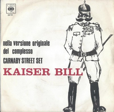 DISC 45 RUNDEN THE CARNABY STREET SET - KAISER BILL
