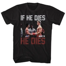 Rocky T-Shirt If He Dies He Dies In Ring Black Tee