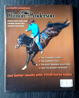 CLINTON ANDERSON LESSONS WELL LEARNED WHY MY METHOD WORKS FOR ANY 