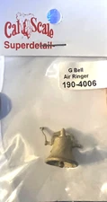 Cal-Scale G #4006 G Bell Air Ringer Style (Brass Casting)