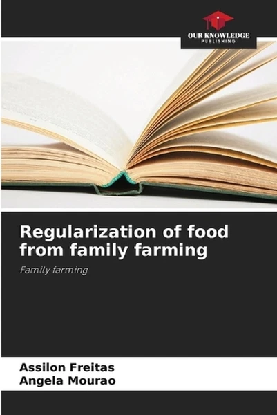 Regularization of food from family farming by Assilon Freitas Paperback Book