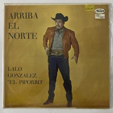 LALO GONZALEZ PIPORRO - ARRIBA EL NORTE - MEXICAN LP, NORTEÑO