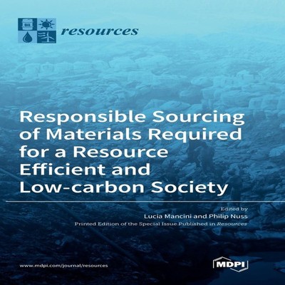 Responsible Sourcing of Materials Required for a Resource Efficie