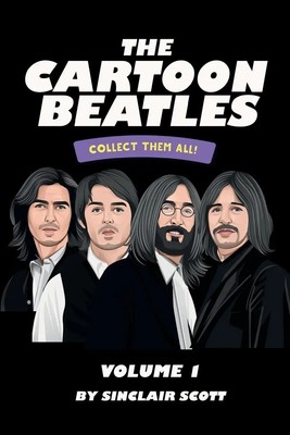 Sinclair Scott | THE CARTOON BEATLES | Taschenbuch | Englisch (2022) | [.]