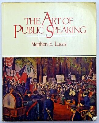 Art of Public Speaking by Stephen Lucas (Trade Paperback) for sale online | eBay Art of Public Speaking by Stephen Lucas (Trade Paperback) for sale online | eBay