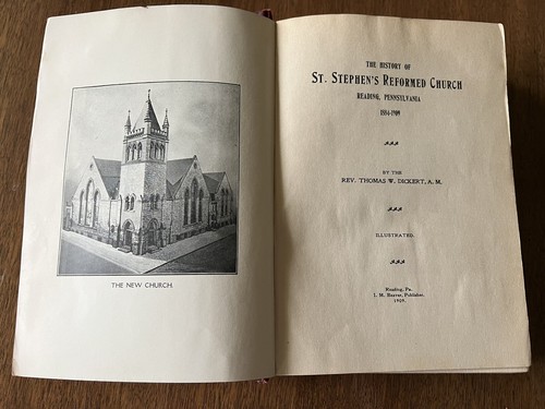 The History of St. Stephen's Reformed Church 1884-1909 Reading, Pa. 1909 illustr - Picture 9 of 16