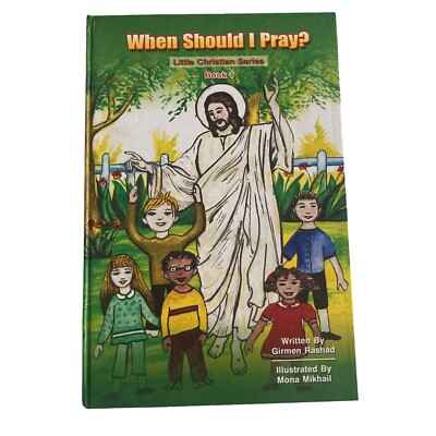 #ad When Should I Pray? Little Christian Series Book 1 BY Girmen Rashad $12.97