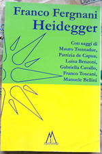 HEIDEGGER - FRANCO FERGNANI - FARINA EDITORE  1a EDIZ. 2022