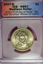 2007 D- ICG MS67 JAMES MADISON PRESIDENTIAL DOLLAR #B45853