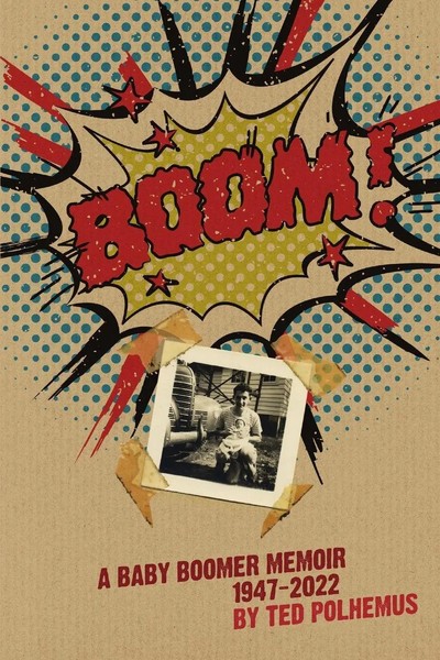 Ted Polhemus | Boom! - A Baby Boomer Memoir, 1947-2022 | Taschenbuch | Englisch-image