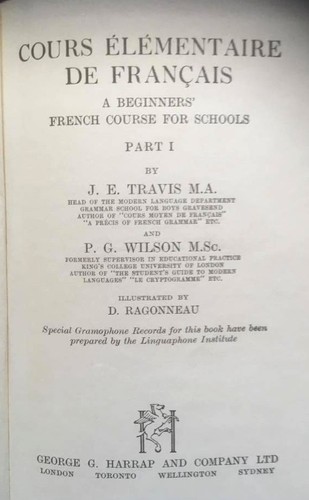 COURS ELEMENTAIRE DE FRANCAIS PART ONE J.E. TRAVIS RARE 1956 HARDBACK BOOK VGC - Picture 2 of 2