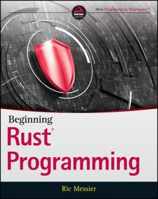Beginning Rust Programming Paperback Ric Messier