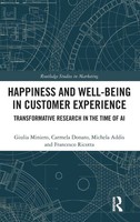 Giulia Miniero (U. A.) | Happiness And Well-Being In Customer Experience | Buch