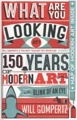 What are you Looking at by Will Gompertz