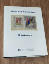 Storia Dell'ambrosiana. Il Settecento Cariplo 2000