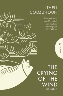 The Crying of the Wind Ireland by Ithell Colquhoun (Paperback Book)