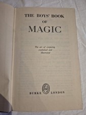 ​Vintage 1952 The Boys' Book of Magic - 4th Impression - Burke Publishing London