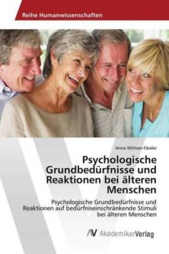 Thumbnail - Psychologische Grundbedürfnisse Und Reaktionen Bei Älteren Menschen