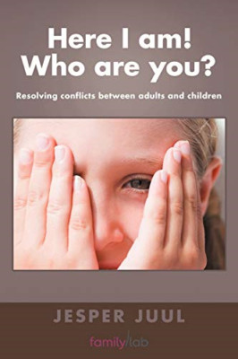 Here I Am! Who Are You?: Resolving Conflicts Between Ad - Paperback / softback N