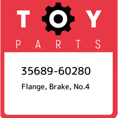 35689-60280 Toyota Flange, brake, no.4 3568960280, New Genuine OEM Part ...