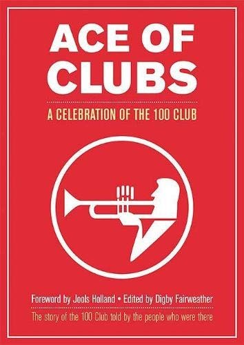Ace of Clubs: A Celebration of the 100 Club - Image 8