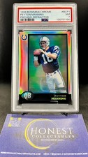 Peyton Manning (RC) Grade PSA 7 - 1998 Bowman Chrome Refractor Rookie #BCP1