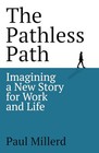 The Pathless Path: Imagining a - VERY GOOD | eBay