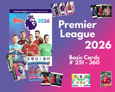 Topps Premier League 2025/26 2026 Trading Card Collection - Base Set #251 - #360