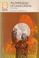 An Anthology of Greek Drama, First Series [Paperback] Charles Alexander Robinson