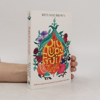 Rubyfruit Jungle  |  Rita Mae Brown