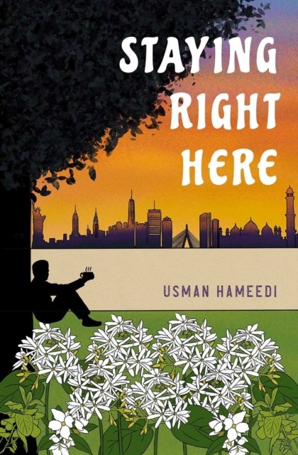 Staying Right Here by Usman Hameedi (Paperback Book)
