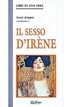 Il sesso dIrene (Libri di una sera) von Aragon, Louis | Buch | Zustand gut